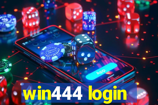 win444 login